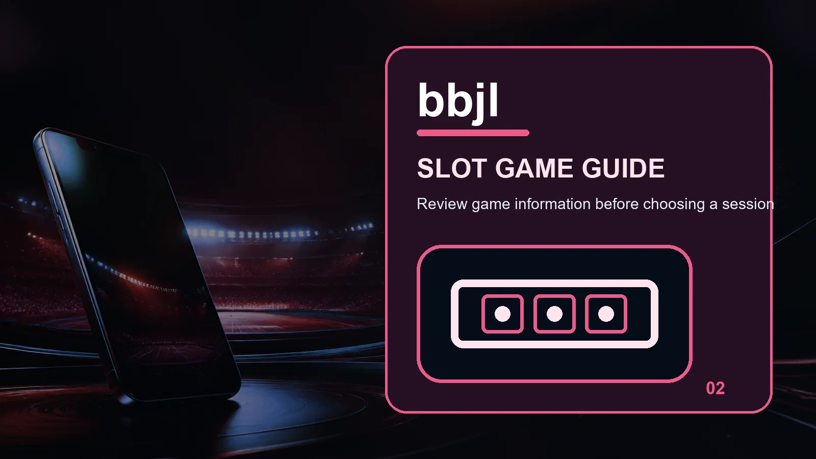 bbjl slots full-width visual guide 2
